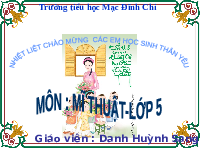 Giáo án điện tử Mĩ thuật 1 chủ đề 3 Chân trời sáng tạo : Âm nhạc và sắc màu