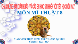 Giáo án điện tử Mĩ Thuật 8 Bài 11 Chân trời sáng tạo: Tạo họa tiết trang trí bằng chấm màu 2024