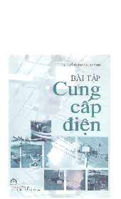 Bài Tập Cung Cấp Điện (Trần Quang Khánh) - Hệ thống cung cấp điện | Đại học Thái Nguyên