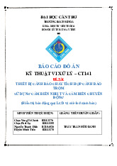 Thiết bị cảnh báo cháy tích hợp cảnh báo trộm sử dụng cảm biến nhiệt và cảm biến chuyên động | Môn Kỹ thuật vi xử lý - Đại học Cần Thơ