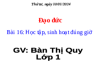Giáo án điện tử Đạo Đức 1 Bài 16 Kết nối tri thức: Học tập, sinh hoạt đúng giờ