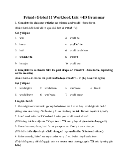 Giải Tiếng anh 11 Workbook Unit 4 4D Grammar | Friends Global