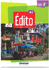 Sách Édito A2 - Méthode de français - Tiếng Pháp | Đại học Thái Nguyên