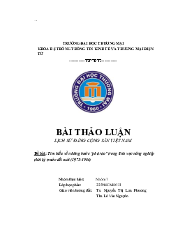 Bài thảo luận:"Tìm hiểu về những bước phá rào trong lĩnh vực nông nghiệp thời kỳ trước đổi mới (1975-1986) "