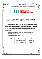 Báo cáo bài tập tình huống về Đánh giá hiện trạng phường Sài Gòn mới hình thành sau sáp nhập môn Quy hoạch kết cấu hạ tầng và giao thông vận tải | Trường Đại học Giao thông vận tải