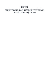 Thực Trạng Đầu Tư Trực Tiếp Nước Ngoài Vào Việt Nam | Môn Kinh tế vĩ mô - Đại học Hùng Vương