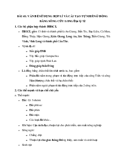 Địa Lý 12 bài 41: Vấn đề sử dụng hợp lý và cải tạo tự nhiên ở đồng bằng sông Cửu Long