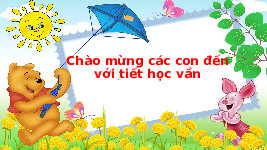 Giáo án điện tử Tiếng việt 1 bài 126 Chân trời sáng tạo: Học vần: uyn, uyt