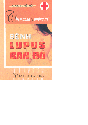 Chẩn đoán & phòng trị Bệnh Lupus ban đỏ - Bệnh Truyền Nhiễm | Học viện Quân Y