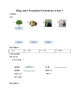 Giải BT Tiếng Anh 3 Wonderful World Review 6 Part 1