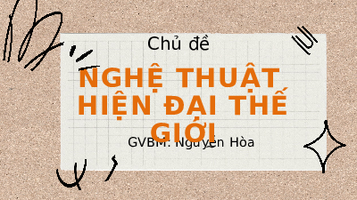Giáo án điện tử Mĩ Thuật 8 Bài 2 Chân trời sáng tạo: Nghệ thuật tranh cắt dán ( Collage Art )