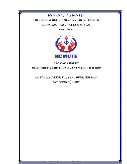 Báo cáo cuối kỳ môn Thiết kế hệ thống và vi mạch đề tài "Hệ thống truyền thông nối tiếp bất đồng bộ Uart"