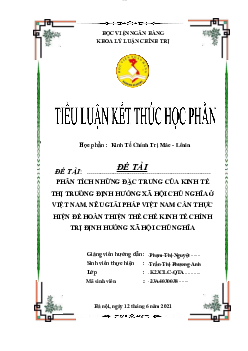 Những đặc trưng kinh tế thị trường định hướng xã hội chủ nghĩa ở việt nam. Nêu giải pháp việt nam cần thực hiện | Kinh tế chính trị