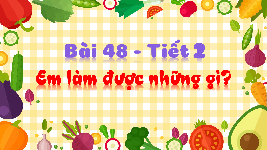 Giáo án điện tử Toán 4 Bài 58 Chân trời sáng tạo: Em làm được những gì