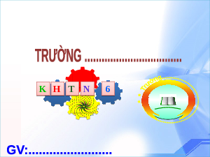 Giáo án điện tử Khoa học tự nhiên 6 bài 52 Kết nối tri thức : Chuyển động nhìn thấy của Mặt Trời. Thiên thể