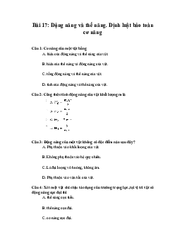 Trắc nghiệm Vật lí 10 Bài 17: Động năng và thế năng. Định luật bảo toàn cơ năng | Chân trời sáng tạo