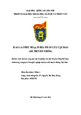 Anh/ chị hãy sáng tạo một tác phẩm báo chí/ truyền thông thể hiện chức năng và nguyên tắc nghề nghiệp của báo chí, truyền thông Việt Nam | Tiểu luận Lý luận báo chí và truyền thông
