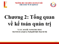Bài giảng Chương 2: Tổng quan về kế toán quản trị môn Kế toán quản trị | Đại học Bách Khoa Hà Nội
