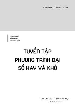 Tuyển tập phương trình đại số hay và khó