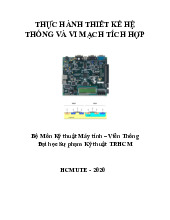 Tài liệu thực hành Môn Thiết kế hệ thống và vi mạch tích hợp | Đại học Sư phạm Kỹ thuật Thành phố Hồ Chí Minh