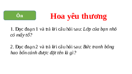 Giáo án điện tử Tiếng việt 1 bài 4 Chân trời sáng tạo : Cây bàng và lớp học