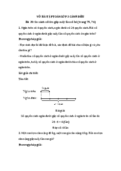 Giải VBT Toán 3 Bài 39: So sánh số lớn gấp mấy lần số bé trang 75, 76 | Cánh diều