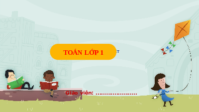 Bài 16 | Bài giảng PowerPoint môn Toán 1 | sách Kết nối tri thức với cuộc sống