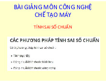 Chương 6: Tính sai số chuẩn trong Công nghệ Chế tạo máy | Trường Đại học Sư phạm, Đại học Đà Nẵng