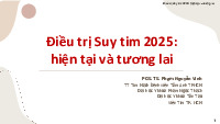 Bài giảng Điều trị Suy tim 2025: Hiện tại và tương lai môn Bệnh học nội khoa | Trường Đại học Y khoa Phạm Ngọc Thạch