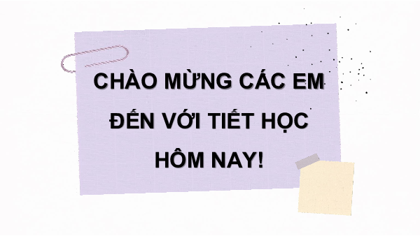Bài giảng điện tử môn Toán 7 Bài tập cuối chương 6 trang 21 Kết nối tri thức với cuộc sống