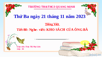 Giáo án điện tử Tiếng Việt 3 Tập 1 Bài 21 Kết nối tri thức: Tia nắng bé nhỏ - Viết