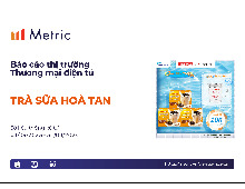 Báo cáo Thị Trường Trà Sữa Hòa Tan - Thống kê và Phân Tích | Nguyên Lý Marketing | Đại học Tôn Đức Thắng