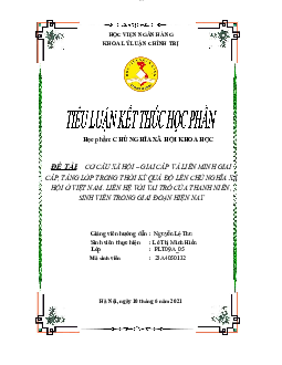 Tiểu luận Cơ cấu xã hội - giai cấp trong thời kỳ quá độ lên Chủ nghĩa xã hội