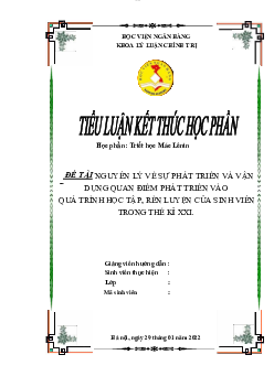 Tiểu luận Nguyên Lý Về Sự Phát Triển Và Vận Dụng Quan Điểm Phát Triển Vào Quá Trình Học Tập | Triết học Mác - Lênin | Học viện Ngân Hàng