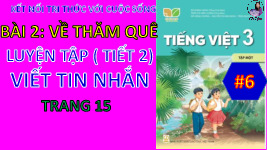 Giáo án điện tử Tiếng Việt 3 Tập 1 Bài 2 Kết nối tri thức: Về thăm quê - Luyện tập