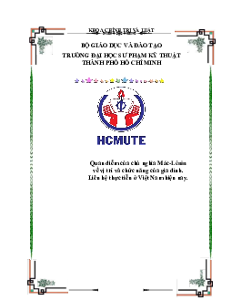 Tiểu luận môn Chủ nghĩa xã hội khoa học đề tài "Quan điểm của chủ nghĩa Mác-Lênin về vị trí và chức năng của gia đình. Liên hệ thực tiễn ở Việt Nam hiện nay."