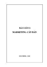 [TÀI LIỆU] BÀI GIẢNG MARKETING CĂN BẢN | Trường đại học Hải Phòng