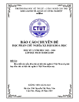 Báo cáo chuyên đề học phần Chủ nghĩa xã hội khoa học: Bản chất của nền dân chủ xã hội chủ nghĩa ở Việt Nam và phát huy dân chủ xã hội chủ nghĩa ở Việt Nam hiện nay | Đại học Kỹ thuật - Công nghệ Cần Thơ