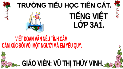 Giáo án điện tử Tiếng Việt 3 Tập 1 Bài 10 Kết nối tri thức: Con đường đến trường - Luyện tập