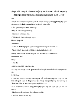 Soạn bài Thuyết trình về một vấn đề xã hội có kết hợp sử dụng phương tiện giao tiếp phi ngôn ngữ Ngữ Văn 10 sách Chân Trời Sáng Tạo