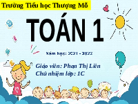 Giáo án điện tử Toán 1 Chương 1 Cánh diều: Lớn hơn, dấu >, Bé hơn, dấu <, Bằng nhau, dấu =