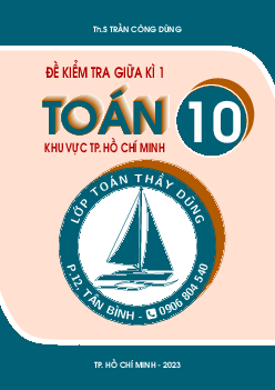 TOP 17 đề kiểm tra giữa học kì 1 Toán 10 sở GD&ĐT TP Hồ Chí Minh