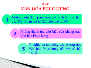 Giáo án điện tử Lịch sử 7 Bài 4 Chân trời sáng tạo: Văn hoá Phục hưng