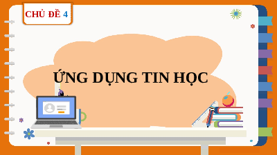 Giáo án điện tử Tin học 8 Bài 10A  Chân trời sáng tạo :Trình bày trang chiếu