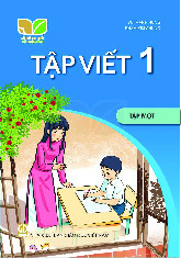Sách giáo khoa Tập Viết 1 - Tiếng Việt 1