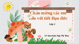 Giáo án điện tử Đạo đức 2 Bài 11 Cánh diều: Kiềm chế cảm xúc tiêu cực