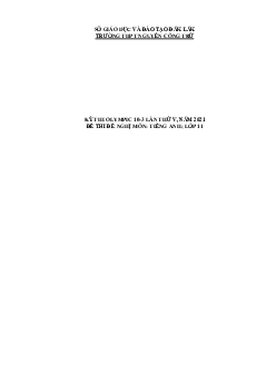 Đề thi Olympic 10 tháng 3 lần thứ 5 môn Tiếng Anh năm 2021 lớp 11 THPT Nguyễn Công Trứ