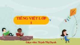 Giáo án điện tử Tiếng việt 1 bài 2 Chân trời sáng tạo : B b