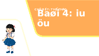 Giáo án điện tử Tiếng việt 1 bài 2 Chân trời sáng tạo: Học vần: iu, ưu