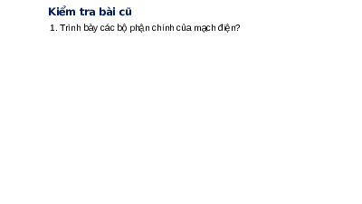 Giáo án điện tử Công nghệ 8 Bài 10 Chân trời sáng tạo: Mạch điện điều khiển